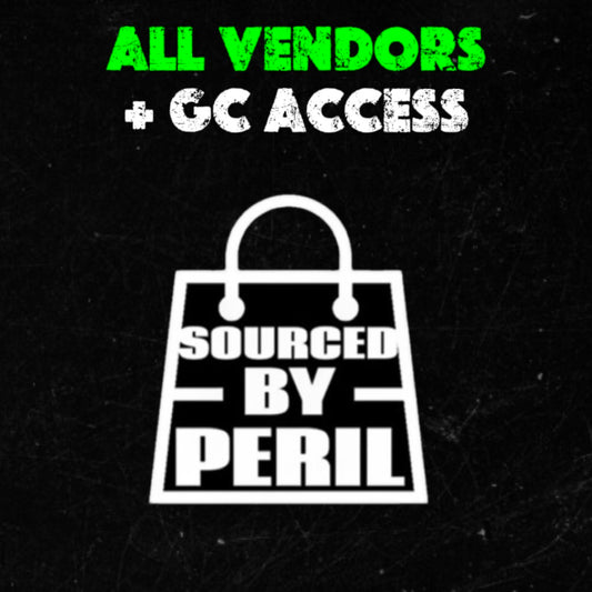ALL VENDORS + PERIL’S PRIVATE GC ACCESS